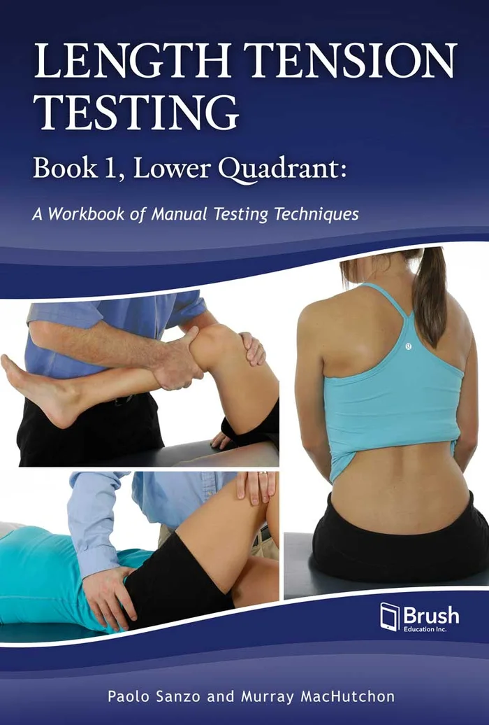 Cover of Length Tension Testing — Book 1, Lower Quadrant